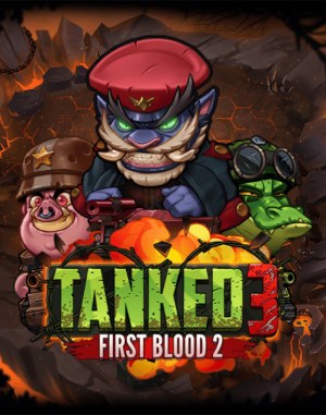 Tanked 3: First Blood 2
